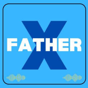 Father X: How Fathers Can Win Child Custody