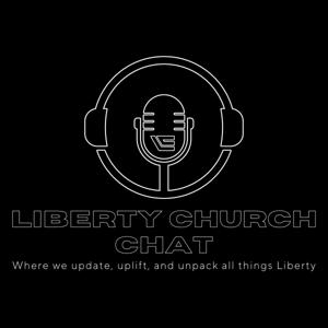 Liberty Church Chat