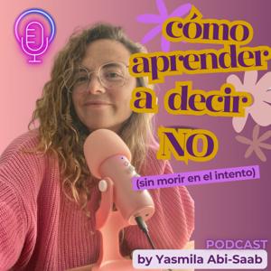 CÓMO APRENDER A DECIR NO (SIN MORIR EN EL INTENTO)