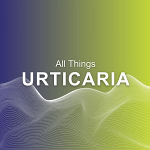 All Things Urticaria – Learning about urticaria with Prof. Dr. Torsten Zuberbier