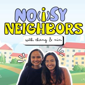 Noisy Neighbors Podcast