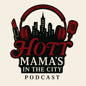 Hott Mama's In The City