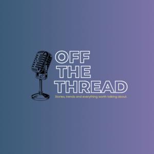 OFF THE THREAD