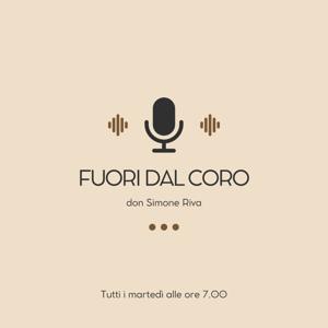 FUORI DAL CORO
