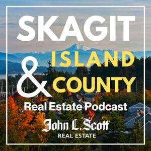 Skagit & Island County Real Estate Podcast