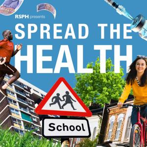 RSPH Presents: Spread the Health