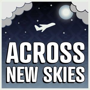 Across New Skies