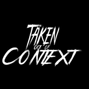 Taken Out of Context