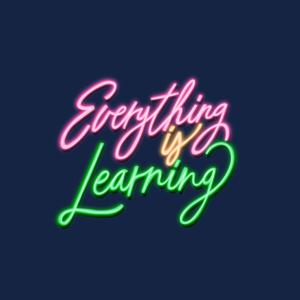 Everything is Learning