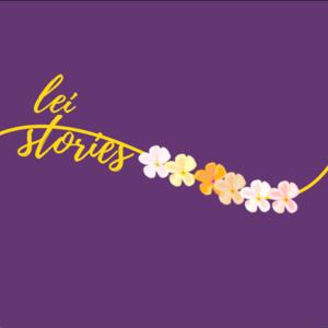 Lei Stories