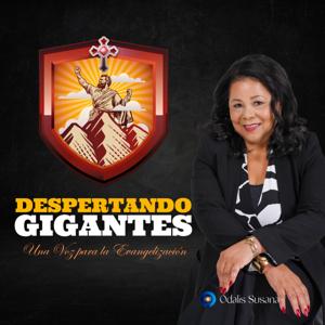 ODALIS SUSANA I Despertando GIGANTES en la Fe