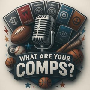 What Are Your Comps?