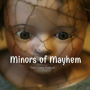 Minors of Mayhem