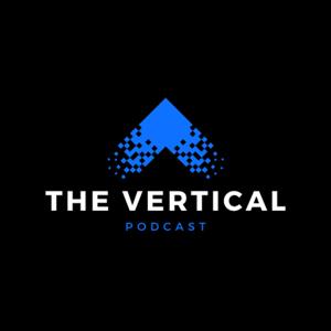 The Vertical Podcast