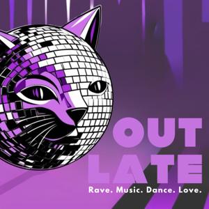 Out Late Podcast