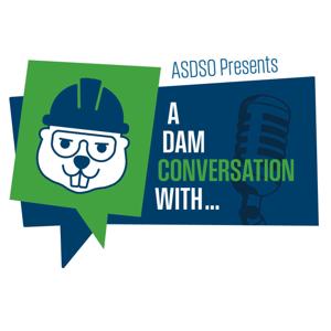 A Dam Conversation With...