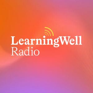 LearningWell Radio