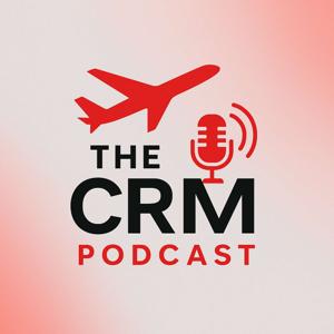 The CRM Podcast