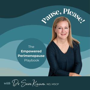 Pause, Please! The Empowered Perimenopause Playbook