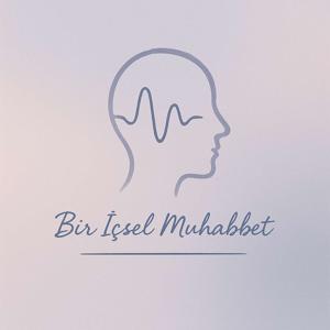 Bir İçsel Muhabbet