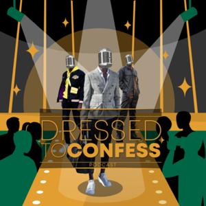 Dressed To Confess