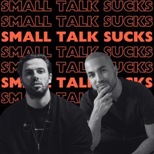 Small Talk Sucks