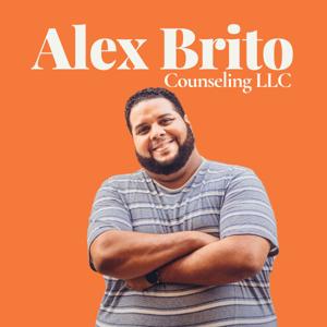 Podcast’s Alex Brito Counseling