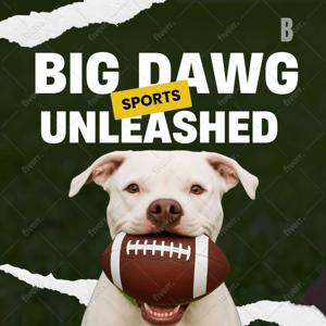 Big Dawg Sports Unleashed