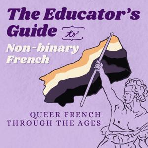 Queer French Through The Ages