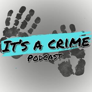 It's A Crime: True Crime Chronicles