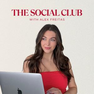 The Social Club with Alex Freitas