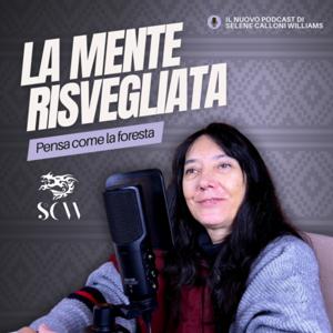 LA MENTE RISVEGLIATA - pensa come la foresta