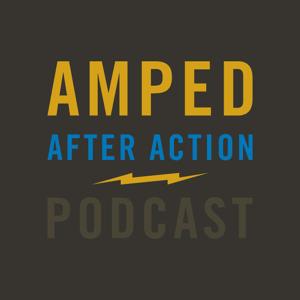 Amped After Action Podcast