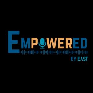 Empowered by EAST