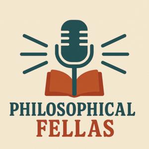 Philosophical Fellas with Aedan, Evan, & Shrutha