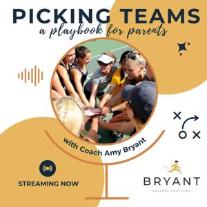 Picking Teams: A Playbook for Parents