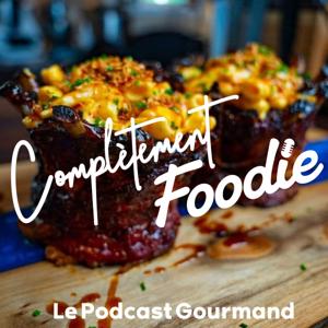 Complètement Foodie
