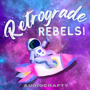 Retrograde Rebels