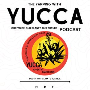 The Yapping with YUCCA Podcast