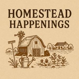 The Homestead Happenings Podcast
