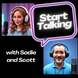 Start Talking with Sadie and Scott