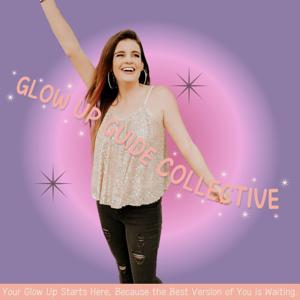 Glow up guide collective