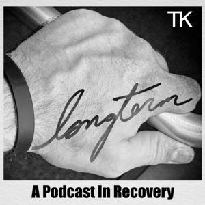 Longterm: A Podcast In Recovery