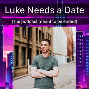 Luke Needs a Date