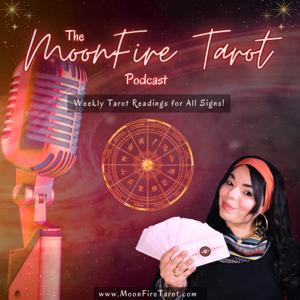 The MoonFire Tarot Podcast