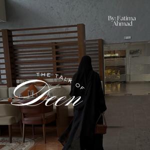 The Talk Of Deen
