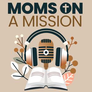 Moms on a Mission