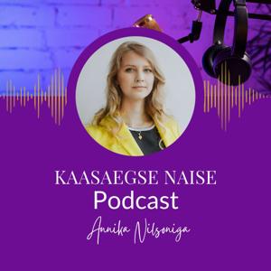 Kaasaegse Naise Podcast
