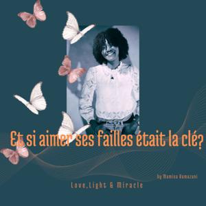 Si aimer ses failles était la clé?