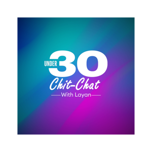 Under 30 Chit-Chat